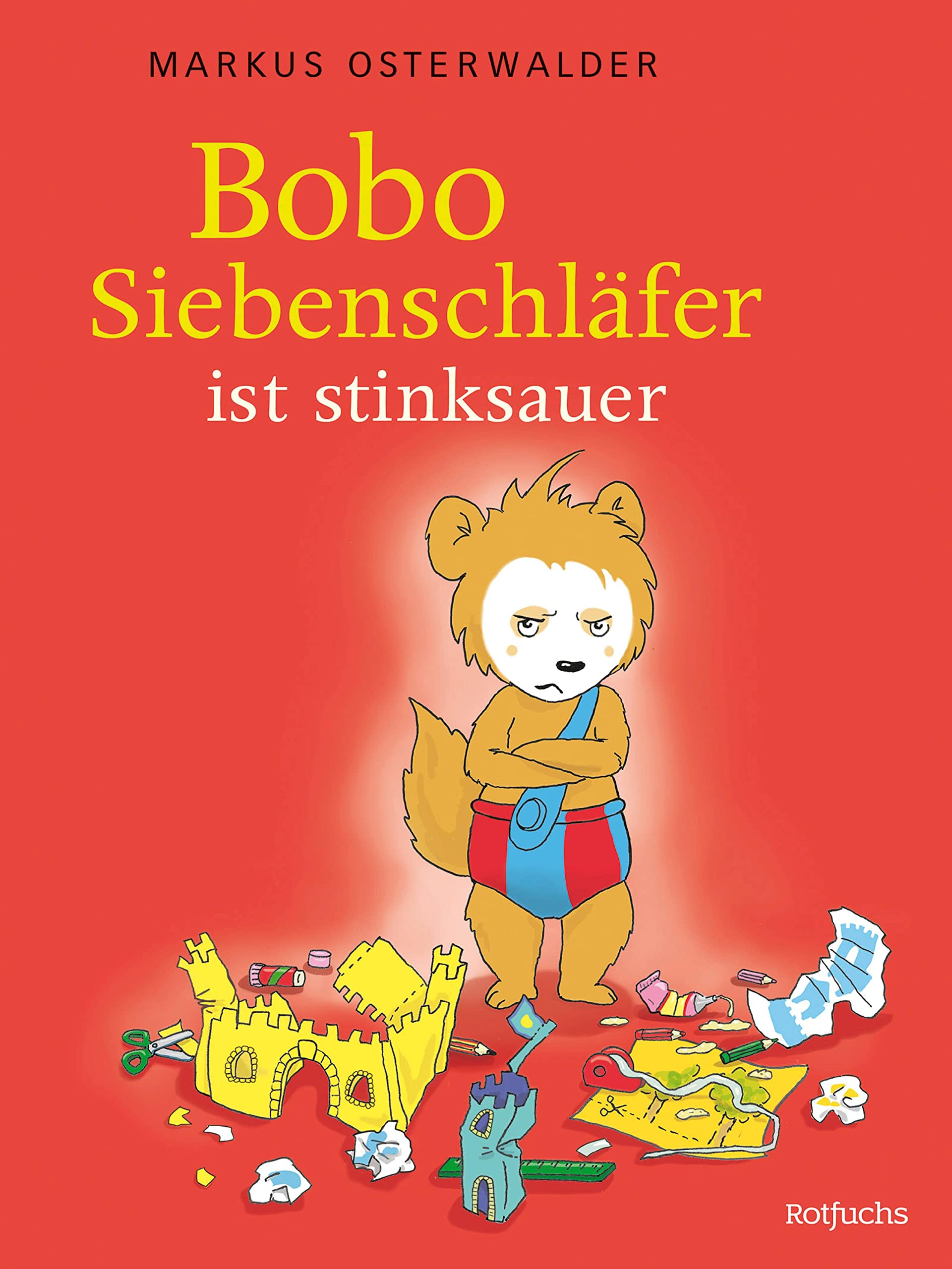Bobo Siebenschläfer ist stinksauer (Bobo Siebenschläfer: Bilderbücher 2) (German Edition)