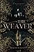 The Weaver (The Weaver Trilogy)