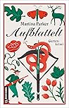 Aufblattelt by Martina Parker