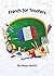 French for Teachers by Simone Martin