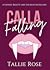 Calla Falling by Tallie Rose