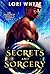 Secrets and Sorcery (Dark Guards, #1)