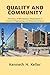 Quality and Community by Kenneth H. Keller