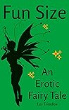 Fun Size: An Erot...