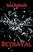 Betrayal