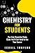 Chemistry for Students by Leonel Travers