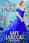 The Duke's Secret Longings