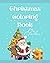 Christmas Coloring Book: Me...