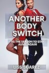 Another Body Switch: Tis the Season to Stay Alive Again
