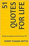 51 Quotes for Lif...