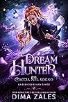 Caccia nel sogno (La Serie di Bailey Spade Vol. 2) by Dima Zales
