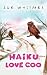 Haiku Love Coo (Little Haik...