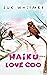 Haiku Love Coo by Sue Whitmer
