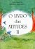 O Livro das Atitudes II by Sonia Cafe