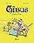 Gibus, Tome 01 : À fond la ...