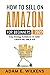 How To Sell On Amazon For B...