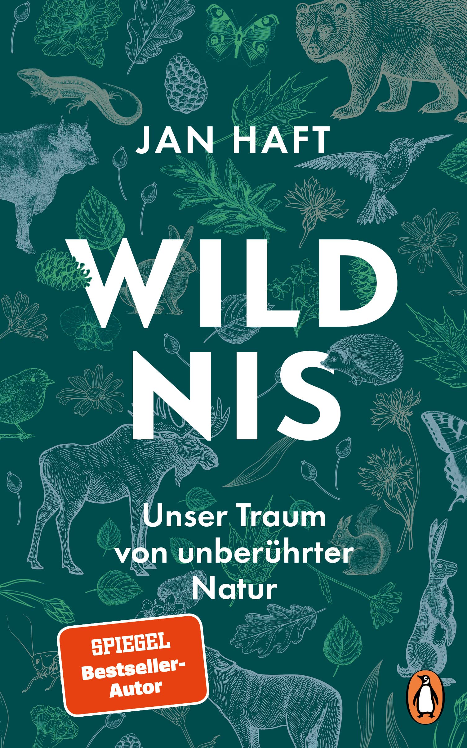 Wildnis: Unser Traum von unberührter Natur (Kindle Edition)