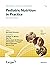 Pediatric Nutrition in Prac...