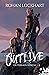 En terrain hostile (Outlive, #2)