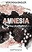 AMNESIA - Solange du mir ge...