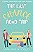 The Last Chance Road Trip (Love in Mirror Valley #1.5)