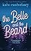 The Belle and the Beard (The Santillian Triplets, #3)