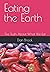 Eating the Earth: The Truth...