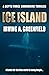 Ice Island: A battle for the free world is being fought... (Depth Force Submarine Thrillers)