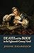 Death and the Body in the E...