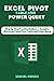 Excel pivot table and power...