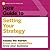 HBR Guide to Setting Your Strategy