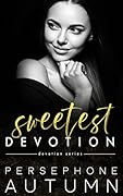 Sweetest Devotion