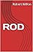ROD