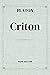 PLATON - Criton (French Edition)