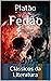 Fedão: Clássicos da Literatura (Portuguese Edition)