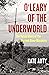 O'Leary of the Underworld by Kate  Auty