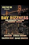 Bay Bizzness