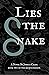 Lies the Snake: Book Two of...