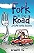 Fork in the Road: ...and Other Pointless Discussions
