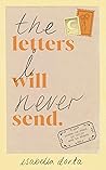 The Letters I Wil...