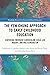 The Yew Chung Approach to Early Childhood Education by Stephanie C. Sanders-Smith