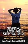 Preparing for a Purposeful Life After Retirement by Ilana Amrani-Cohen Preparing for a Purposeful Life After Retirement by Ilana Amrani-Cohen