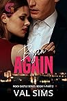 Begin Again: Part 2