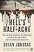 Hell's Half-Acre: The Untold Story of the Benders, a Serial Killer Family on the American Frontier