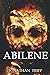 Abilene (A Little Piece Of Hell)