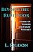 Beyond the Rupt Door: Stories of Wonder and Fright, Volume I