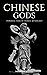 Chinese Gods by Trident Books