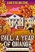 Fall: A Year of Change (Silver Leaf University #1)