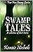 Swamp Tales: A Collection of Far Far Away Shorts