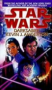 Star Wars: Darksaber (The Callista Trilogy, #2) 